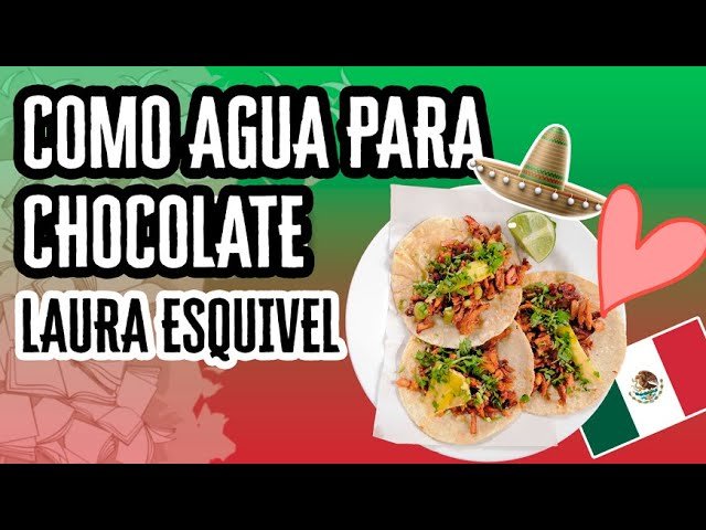 Resumen de Como agua para chocolate