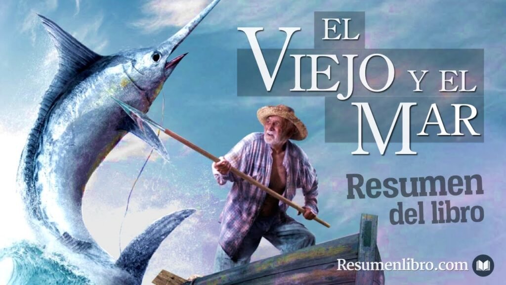 Resumen de El viejo y el mar