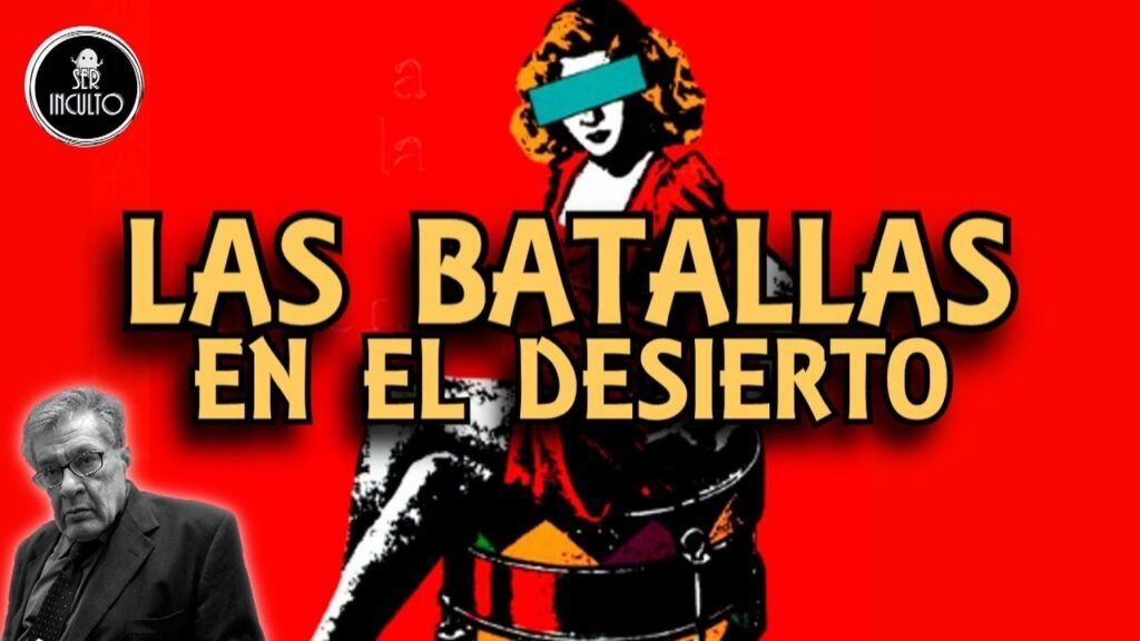 Resumen de Las batallas en el desierto