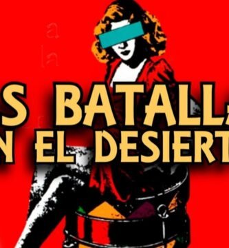 Resumen de Las batallas en el desierto