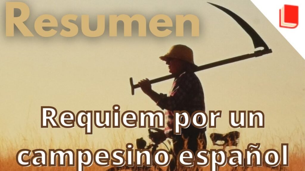 Resumen de Requiem por un campesino español