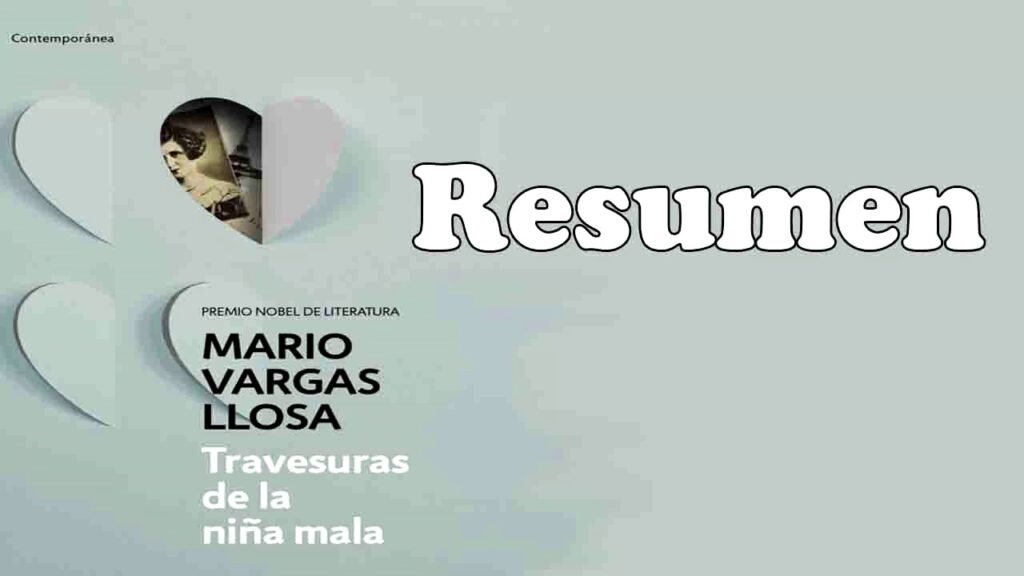 Resumen de Travesuras de la niña mala