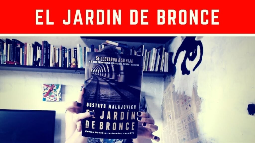 Resumen del libro El Jardín de Bronce.